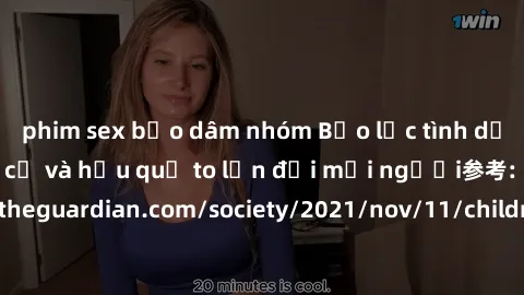phim sex bạo dâm nhóm Bạo lực tình dục trong nhóm: nguy cơ và hậu quả to lớn đối mọi người参考: https://www.theguardian.com/society/2021/nov/11/children-as-young-as-four-are-being-sexually-abused-by-gro